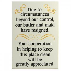 Butler & Maid Resigned Sign | Funny gifts and gift ideas at Giftys.com ...